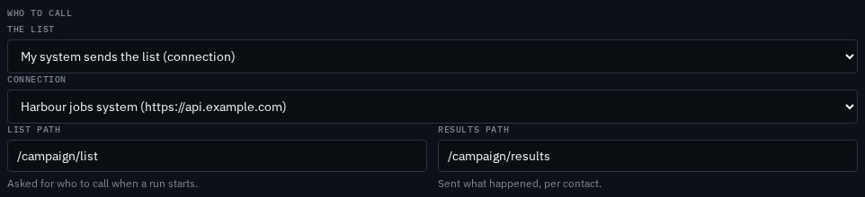 Who to call: The list set to My system sends the list (connection), Connection Harbour jobs system, List path /campaign/list, Results path /campaign/results